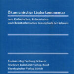 Ökumenischer Liederkommentar zum KG / RG und CG