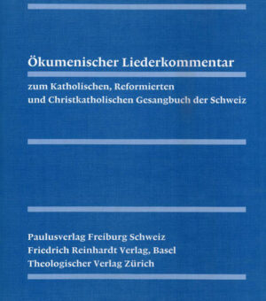 Ökumenischer Liederkommentar zum KG / RG und CG